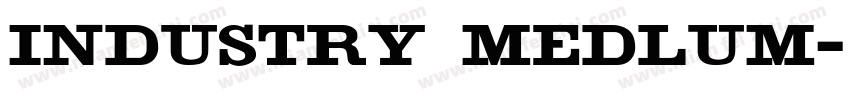 industry medlum字体转换